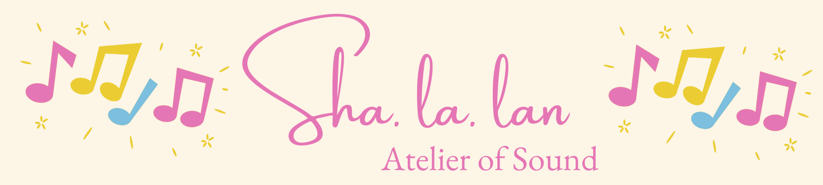 Sha.la.lan - Atelier of Sound